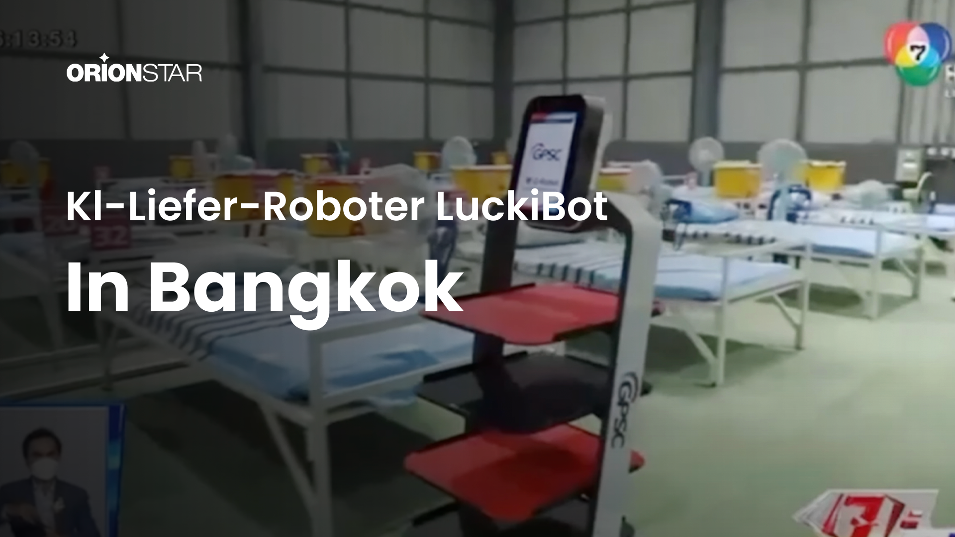 ORION STAR Roboter arbeiten im Feld Hospital Bangkok